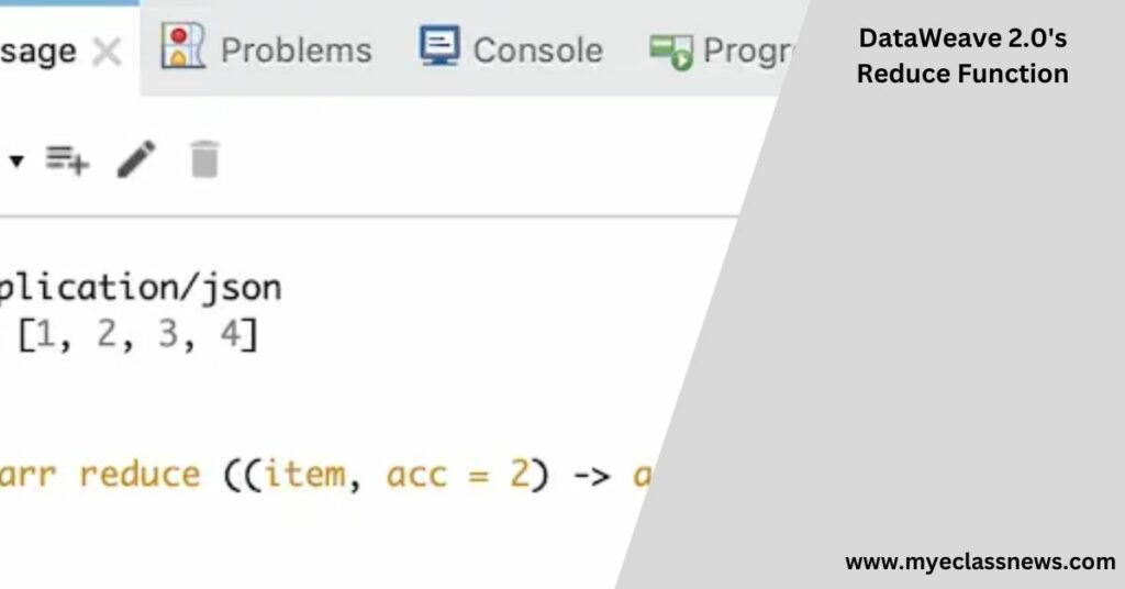 DataWeave 2.0's Reduce Function