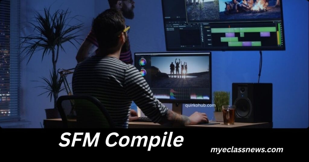 SFM Compile