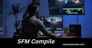 SFM Compile