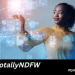 TotallyNDFW: The Bold Future of Digital Creativity